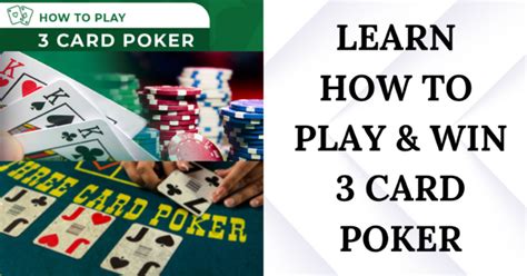 How to Play 3 Card Poker: Must Know Tips And Strategies!.